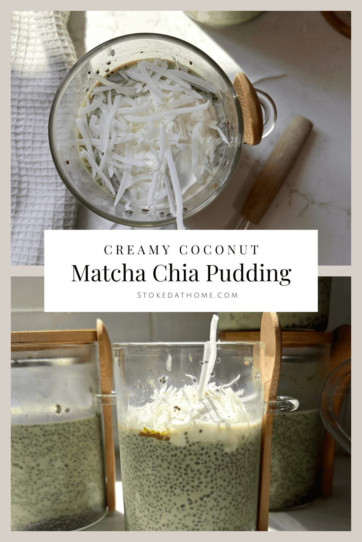 Creamy Coconut Matcha Chia Pudding